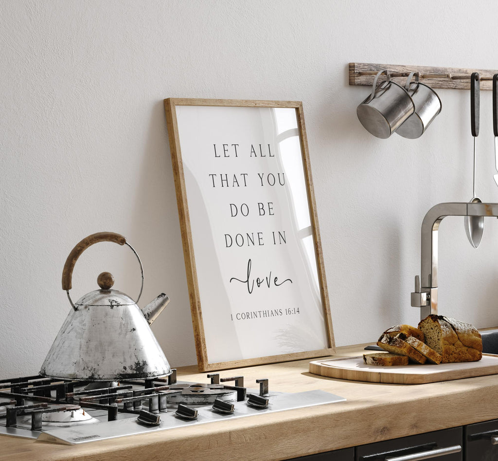 Let All that You Do be Done in Love, 1 Corinthians 16:14 Christian Art Print