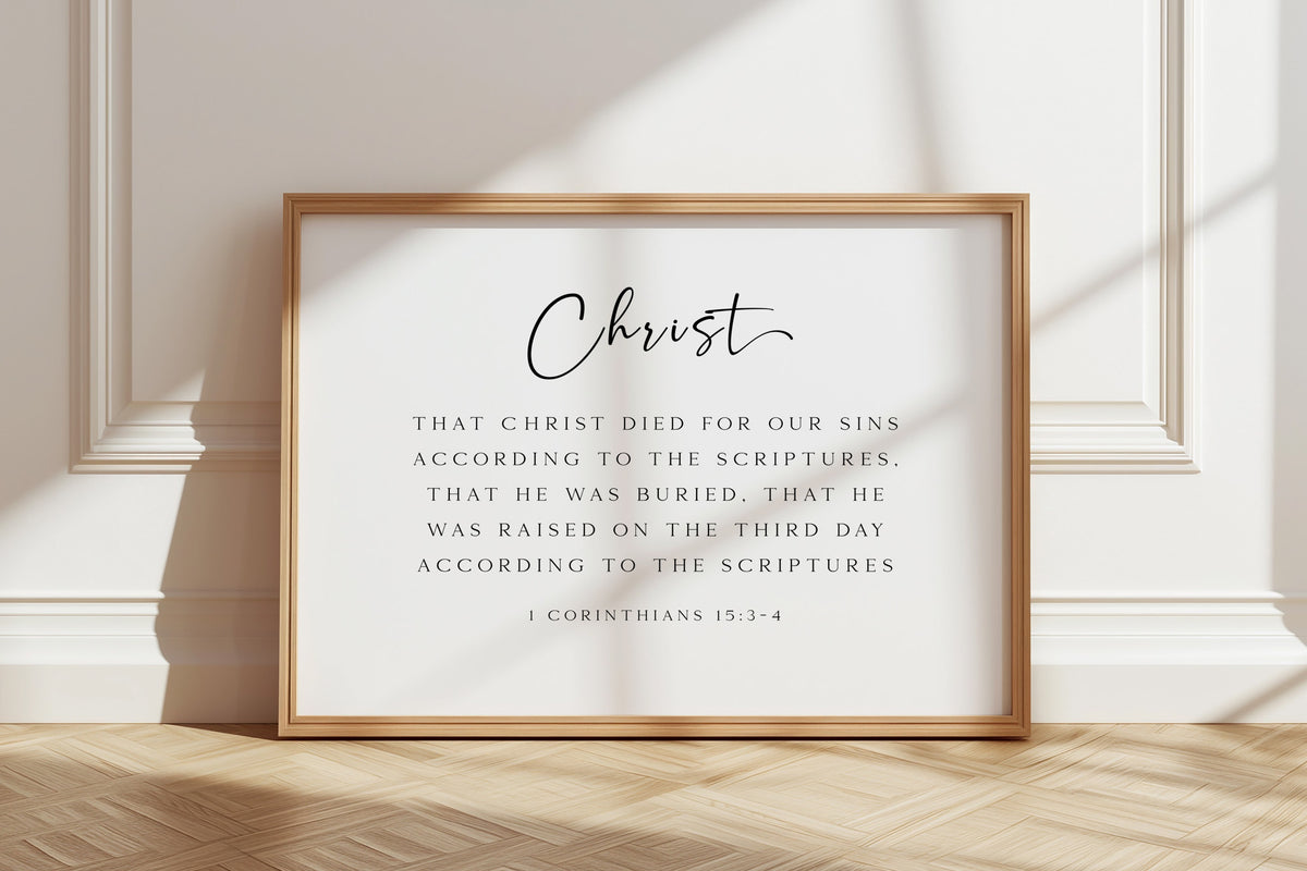 Christ died for our sins - 1 Corinthians 15:3-4 - Christian Art Print