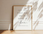 Let All that You Do be Done in Love, 1 Corinthians 16:14 Christian Art Print