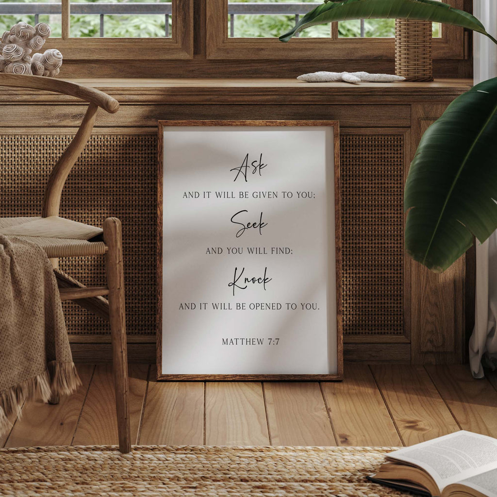 Ask Seek Knock, Matthew 7:7, Scripture Art Print