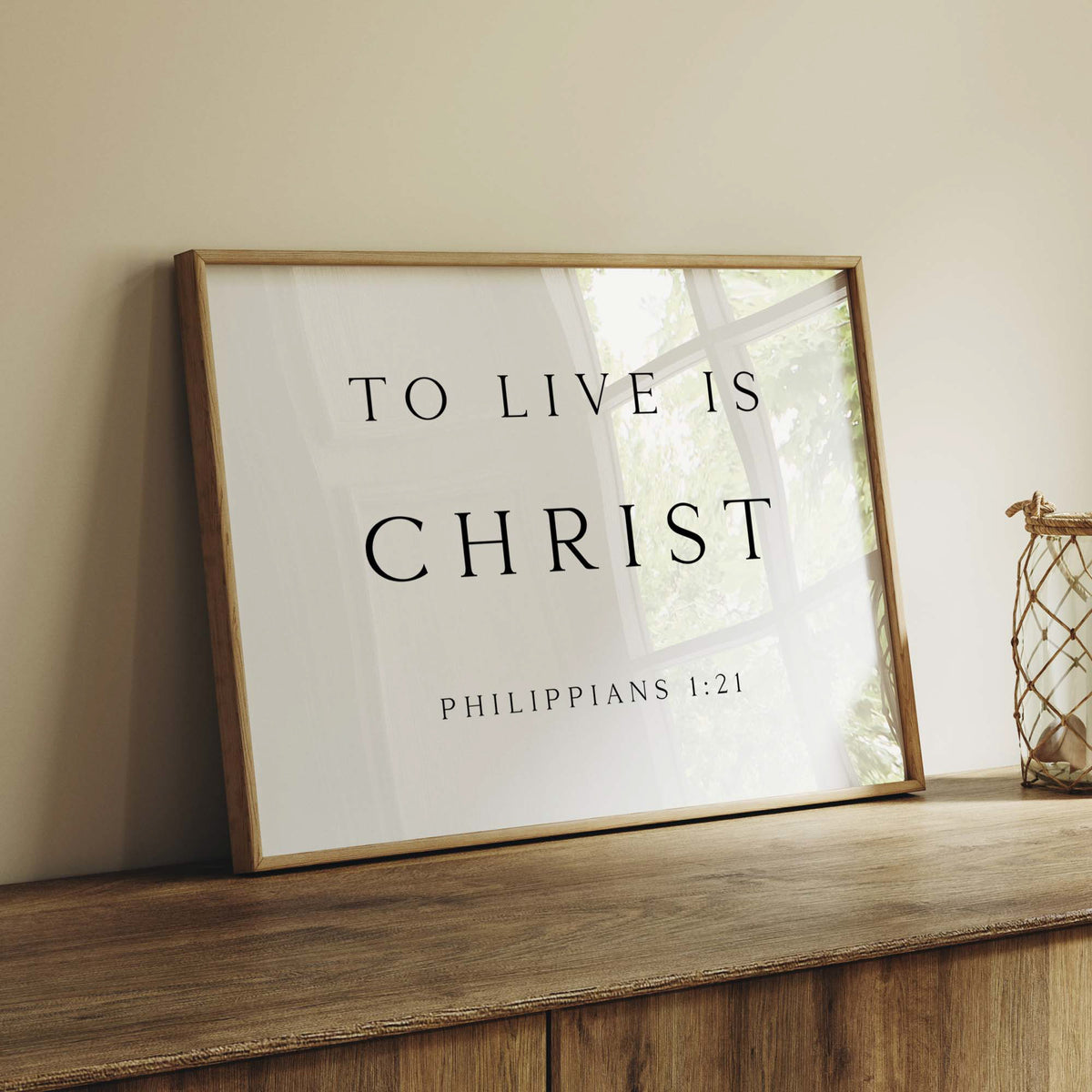 To Live is Christ, Philippians 1:21, Bible Verse Art Print