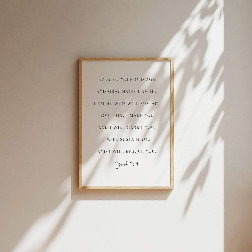 God will Sustain You, Isaiah 46:4, Christian Art Print