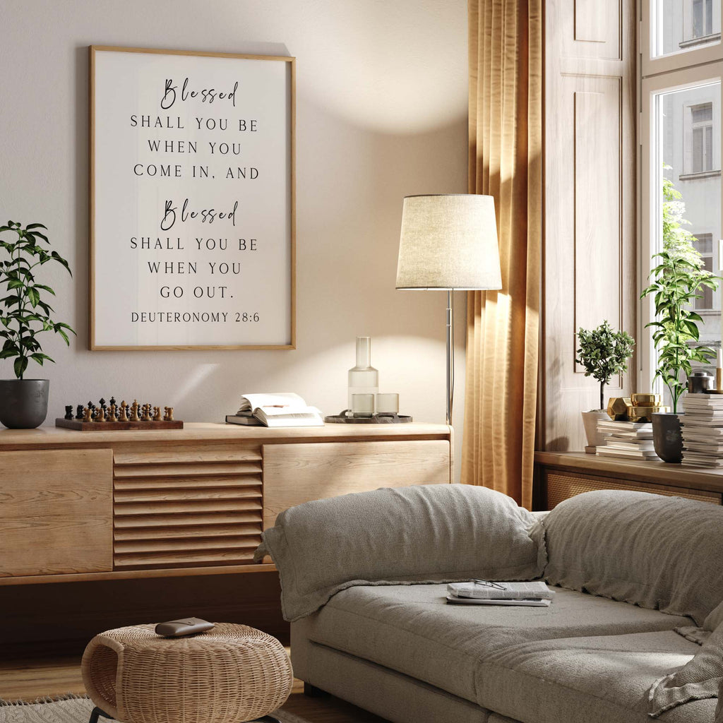 Blessed You Shall Be, Deuteronomy 28:6, Scripture Art Print