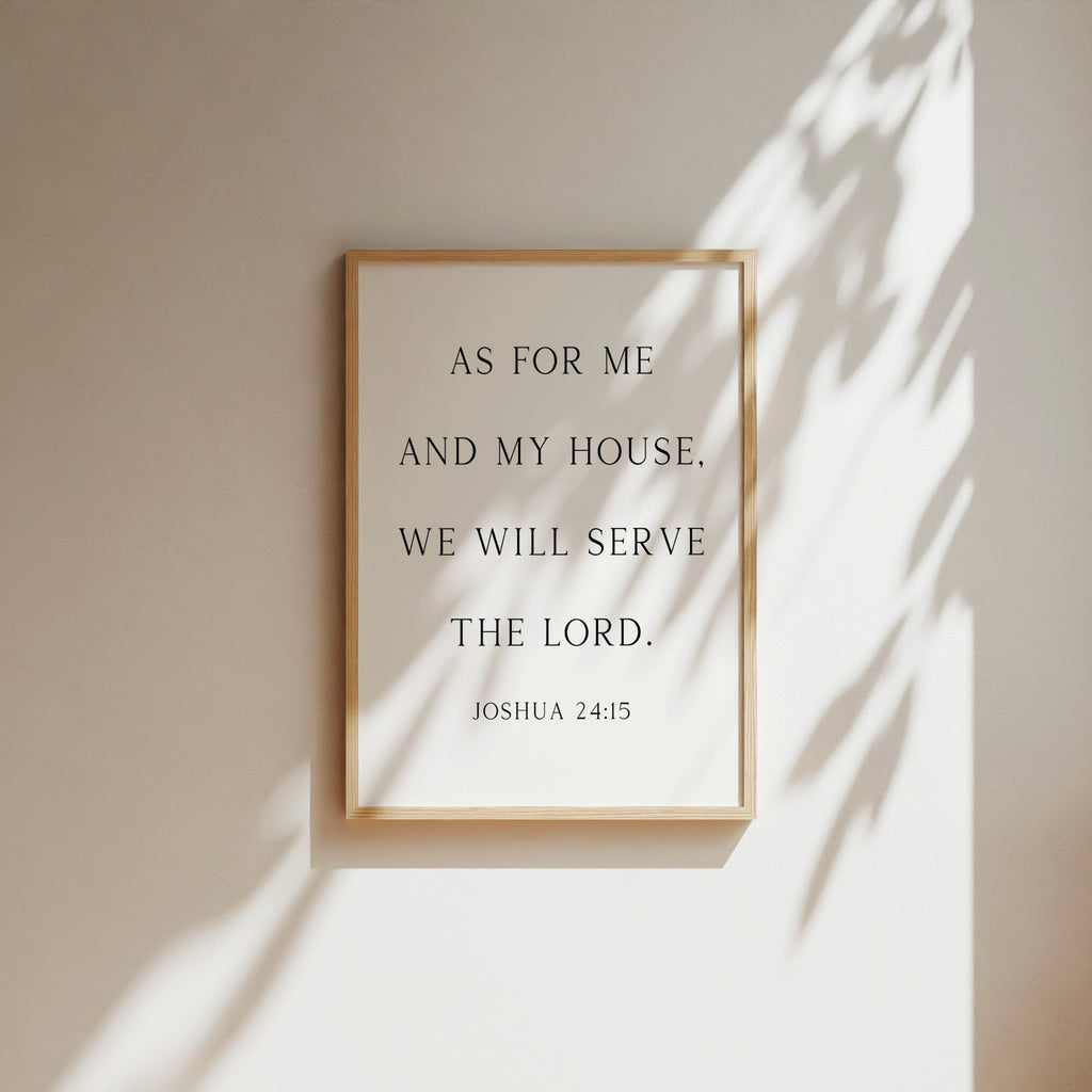 As for Me and My House, Joshua 24:15, Bible Verse Art Print