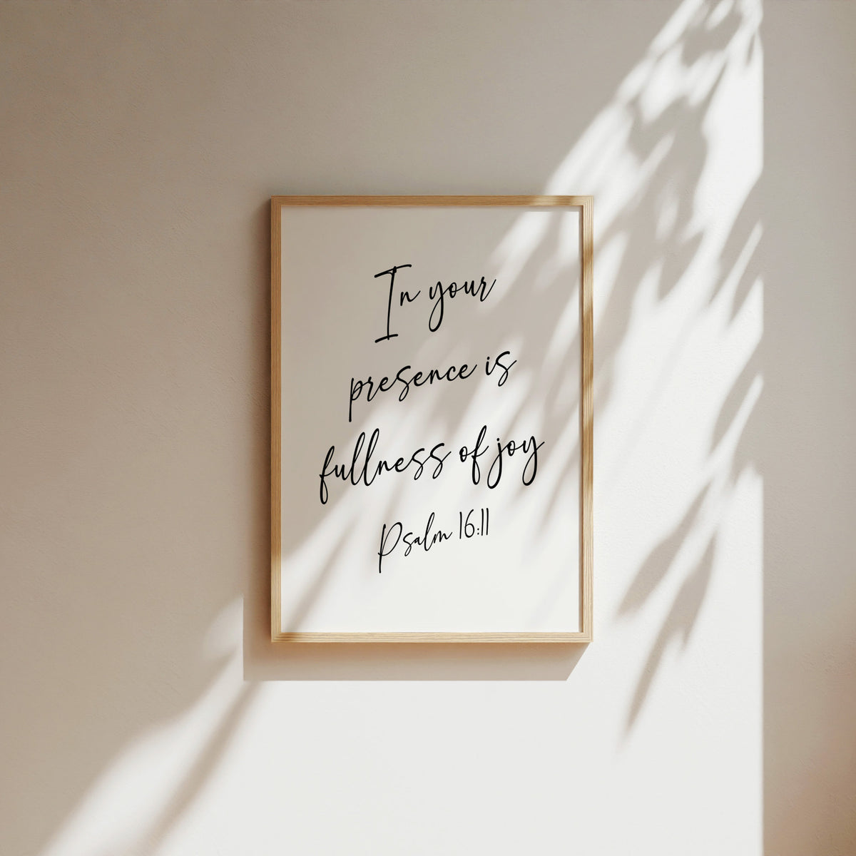 In Your Fullness is Presence of Joy, Psalm 16:11, Christian Art Print