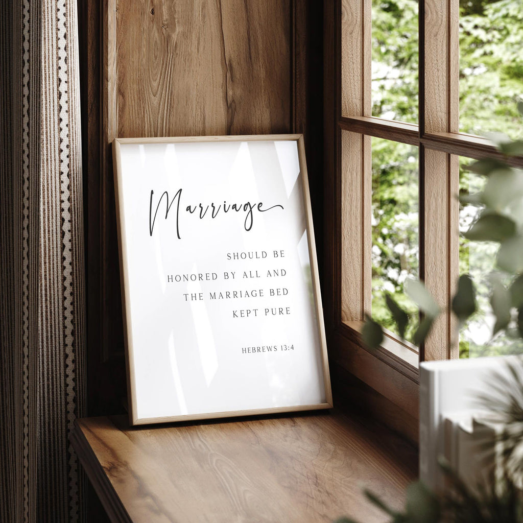 Marriage, Hebrews 13:4, Bible Verse Art Print