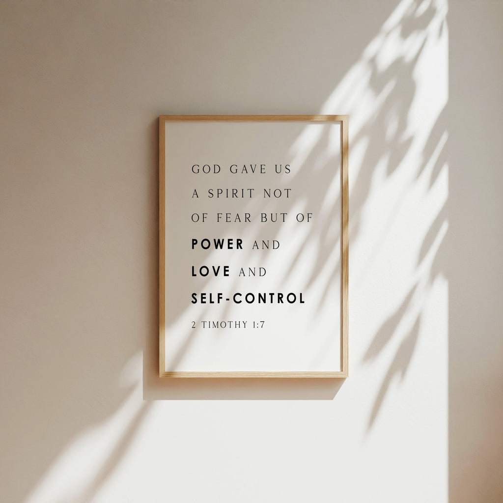 Spirit of Power, Love, Self-Control - 2 Timothy 1:7, Bible Verse Art Print