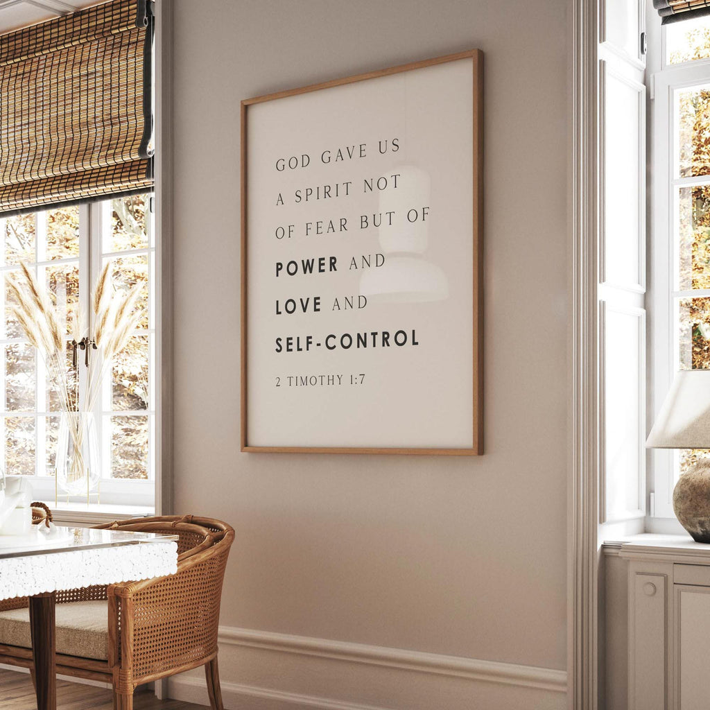 Spirit of Power, Love, Self-Control - 2 Timothy 1:7, Bible Verse Art Print
