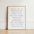 We are His Workmanship, Ephesians 2:10, Christian Art Print