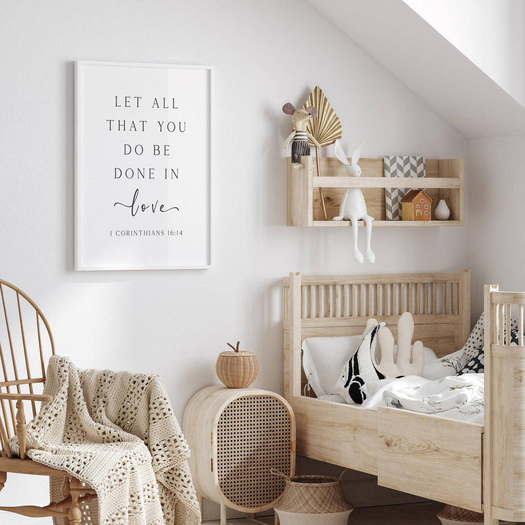 Let All That You Do Be Done in Love, 1 Corinthians 16:14, Bible Verse Art Print