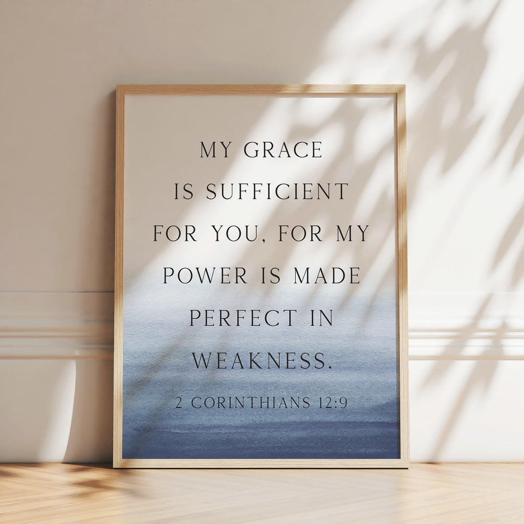 My Grace is Sufficient for You, 2 Cor 12:9, Bible Verse Art Print