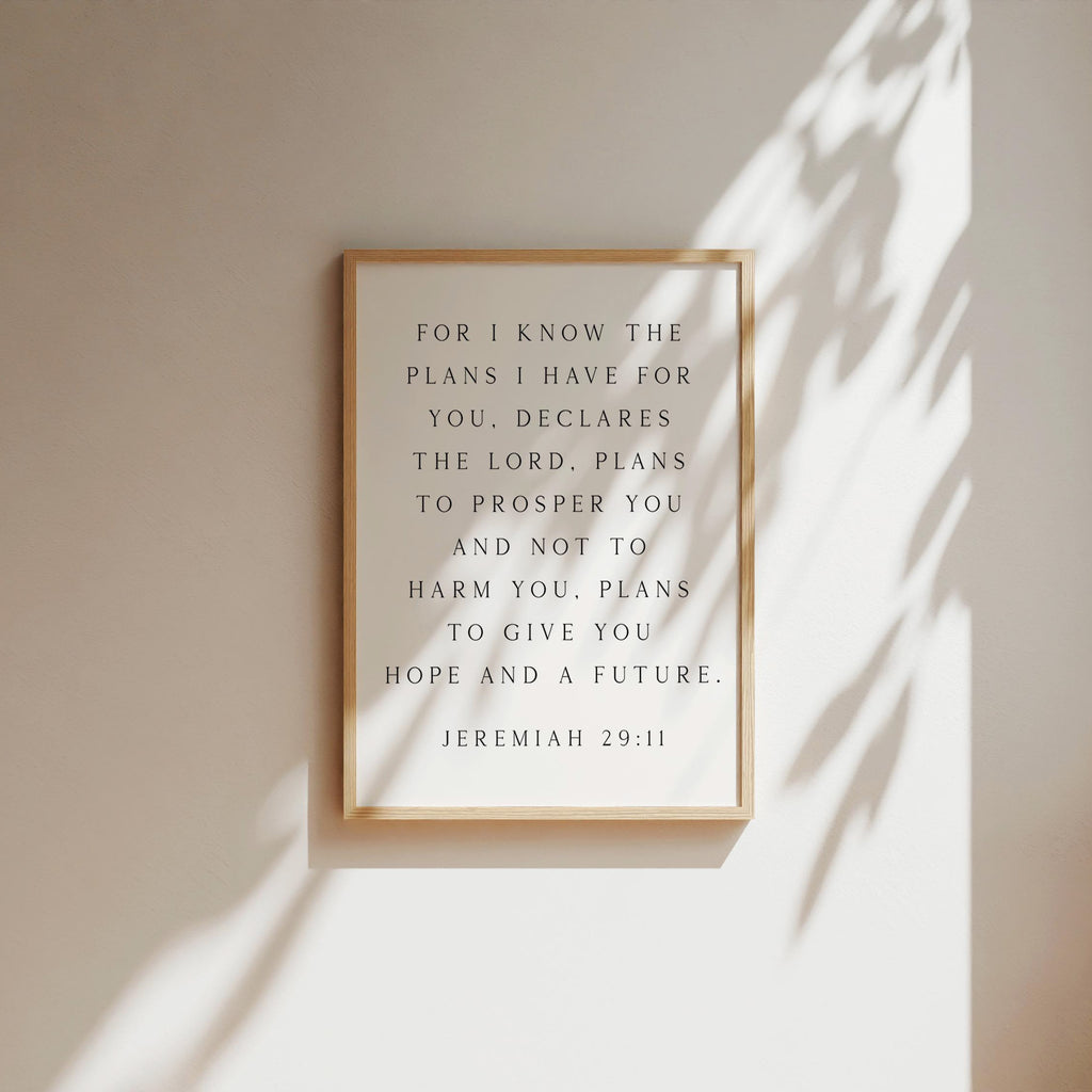 For I Know the Plans I Have for You, Jeremiah 29:11, Bible Verse Art Print