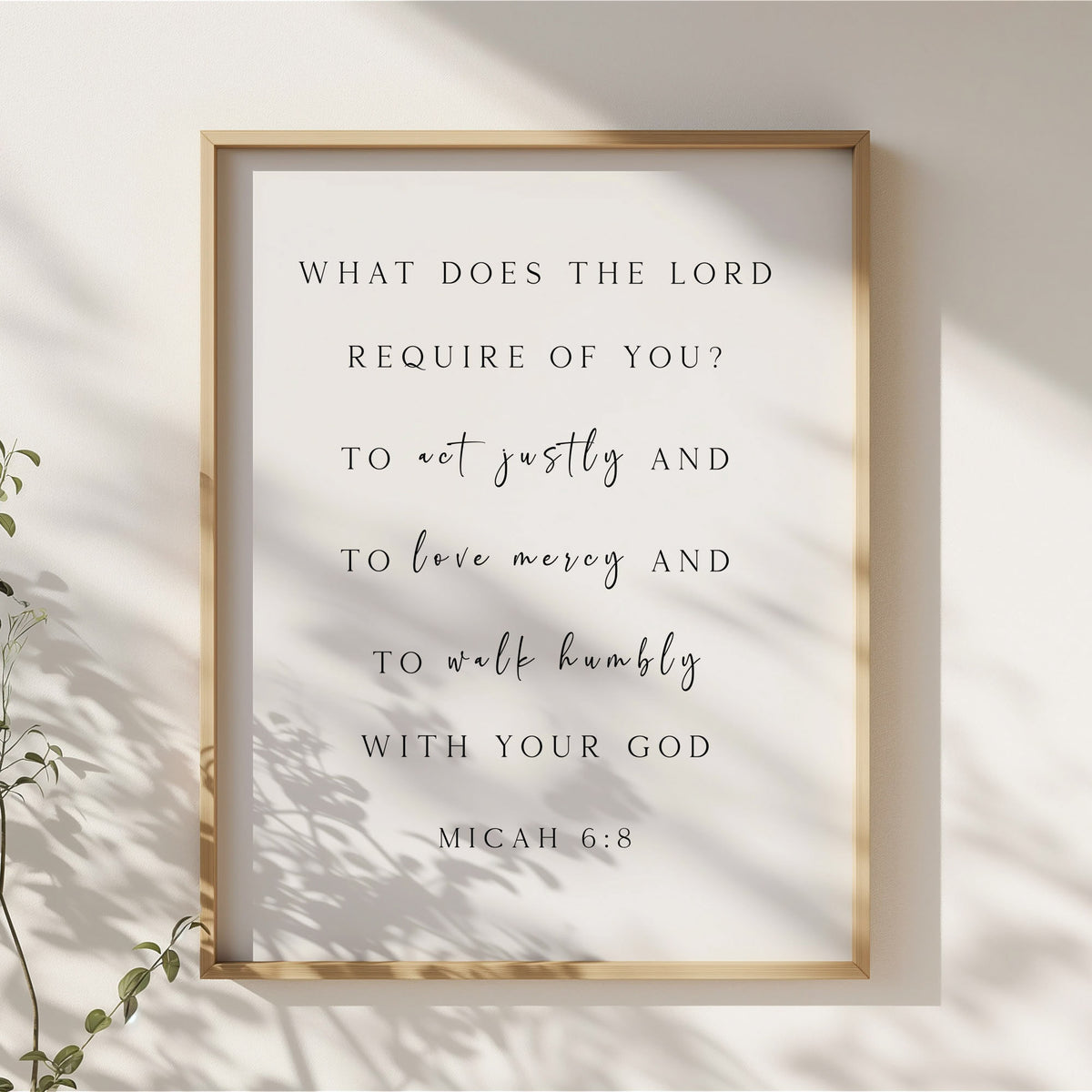 Love Mercy and Walk Humbly with Your God, Micah 6:8, Christian Art Print