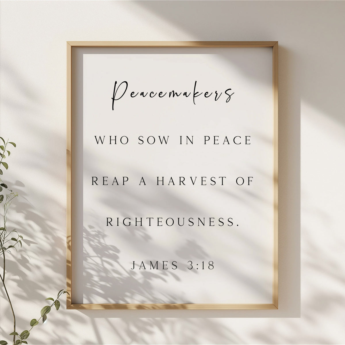 Peacemakers, James 3:18, Scripture Art Print