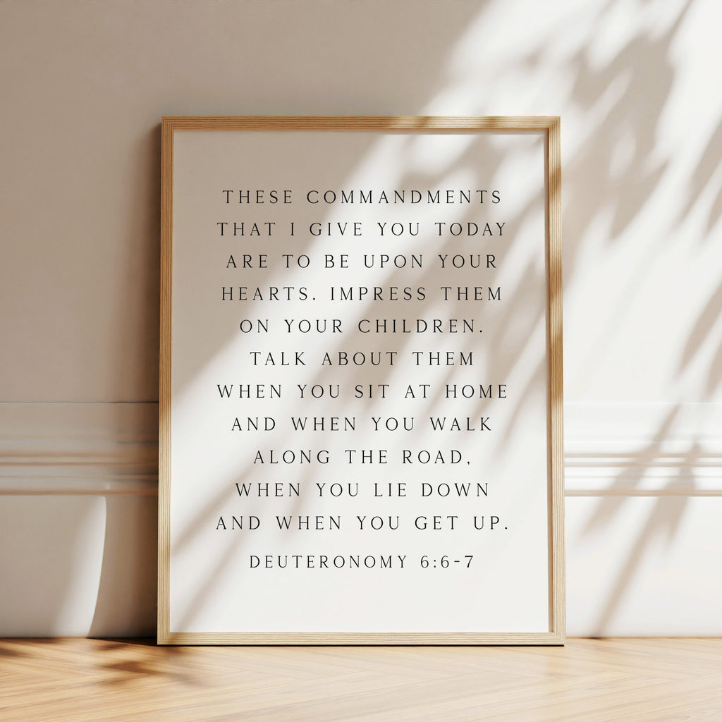 Commandments of God, Deuteronomy 6:6-7, Christian Art Print