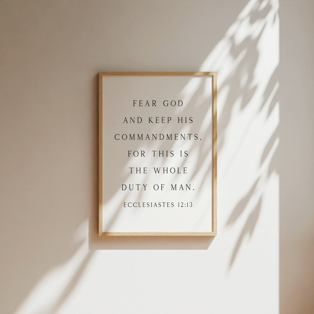 The Duty of All Mankind, Ecclesiastes 12:13, Bible Verse Art Print