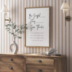 Be Joyful Always, Pray Continually, Give thanks, 1 Thessalonians 5:16-18, Bible Verse Art Print